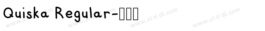 Quiska Regular字体转换